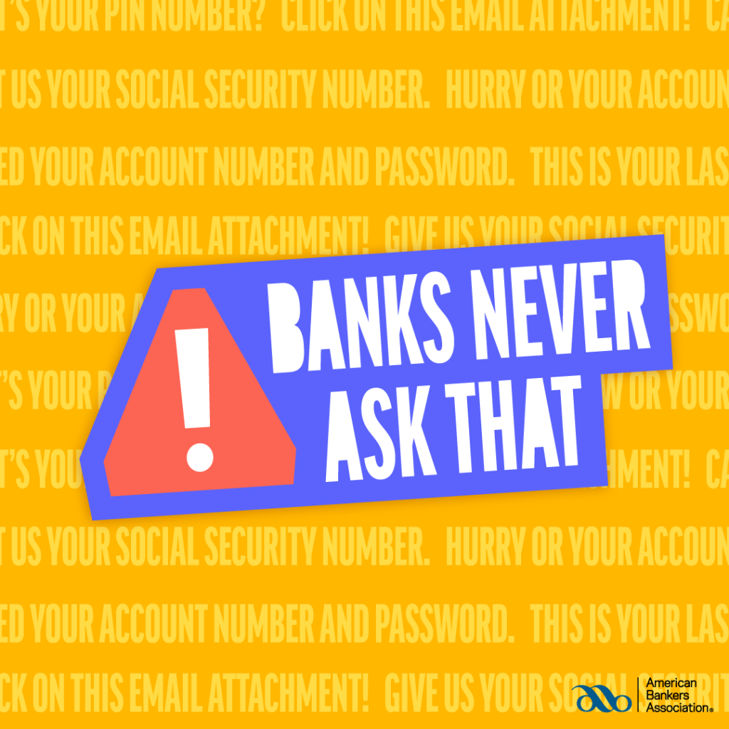 Bank Never Ask That Banner