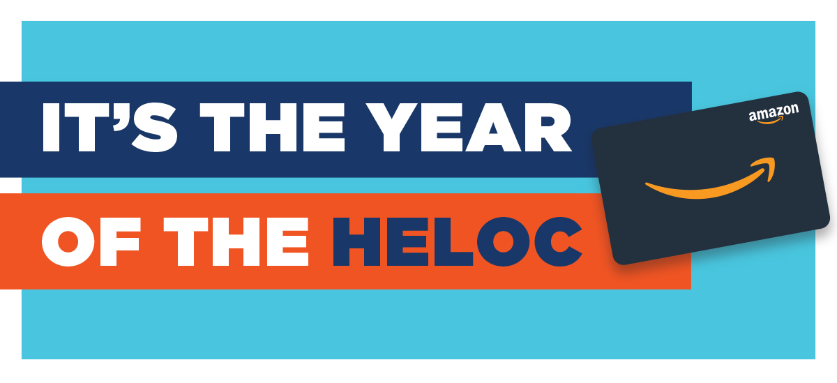 It’s The Year of The HELOC!